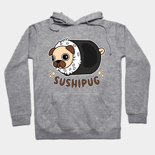 Kawaii Sushi Pug Mashup Funny Dog Lover Hoodie